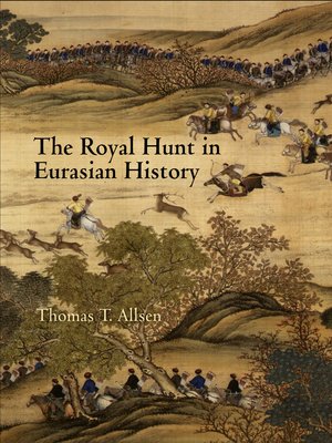 cover image of The Royal Hunt in Eurasian History